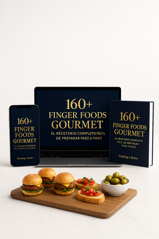 160 Finger Foods Gourmet El Recetario Completo Facil de Preparar Paso a Paso